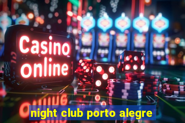 night club porto alegre